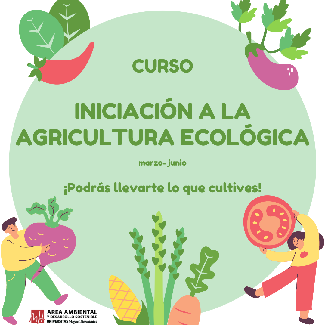 XIX Edición del Curso "Iniciación a la Agricultura Ecológica" Primavera 2023